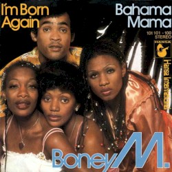 I'm Born Again / Bahama Mama