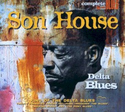 Complete Blues: Delta Blues
