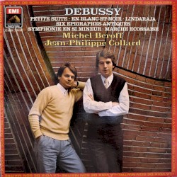 Petite Suite • En Blanc Et Noir • Lindaraja • Six Épigraphes Antiques • Symphonie En Si Mineur • Marche Ecossaise