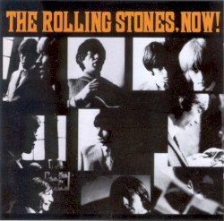 The Rolling Stones, Now!