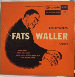 Rediscovered Fats Waller Solos