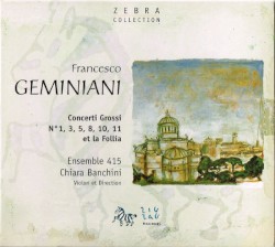 Concerti grossi nos 1, 3, 5, 8, 10, 11 / La follia