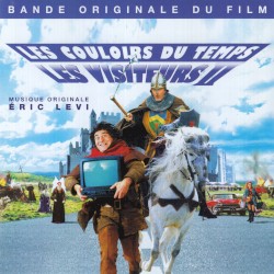 Les visiteurs II : Les couloirs du temps: Bande originale du film