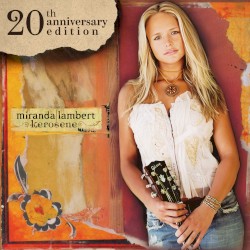 Kerosene (20th anniversary edition)