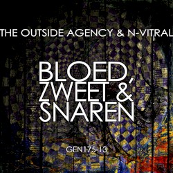 Bloed, Zweet & Snaren