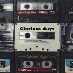 Glorious days