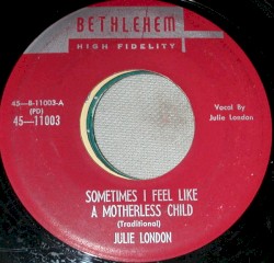 Sometimes I Feel Like a Motherless Child / A Foggy Day
