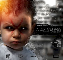 A 10 ans pres