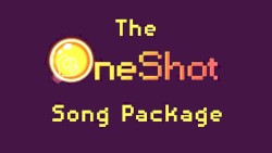 OneShot Song Package