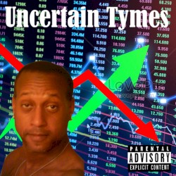 Uncertain Tymes