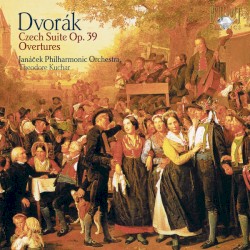 Czech Suite, op. 39 / Overtures