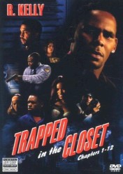 Trapped in the Closet