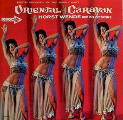 Oriental Caravan - Exotic Melodies of the Middle East