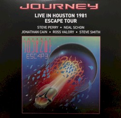 Live in Houston 1981: The Escape Tour