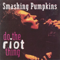 Do the Riot Thing