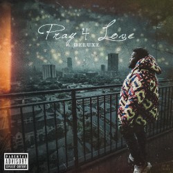 Pray 4 Love (deluxe)