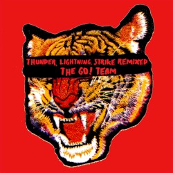 Thunder, Lightning, Strike Remixed