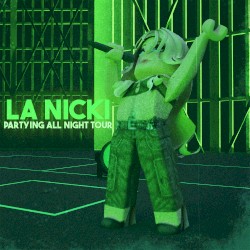 Partying All Night Tour