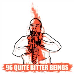 96 Quite Bitter Beings