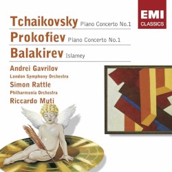 Tchaikovsky: Piano Concerto no. 1 / Prokofiev: Piano Concerto no. 1 / Balakirev: Islamey
