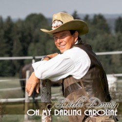 Oh My Darling Caroline