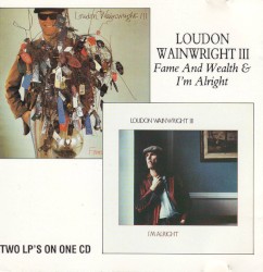 Fame and Wealth / I'm Alright