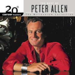 20th Century Masters: The Millennium Collection: Best of Peter Allen