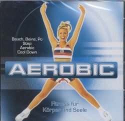 Aerobic: Fitness für Körper und Seele