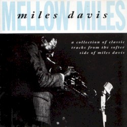 Mellow Miles
