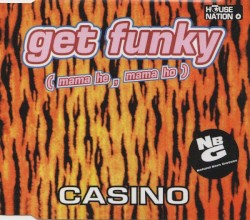 Get Funky (Mama He, Mama Ho)