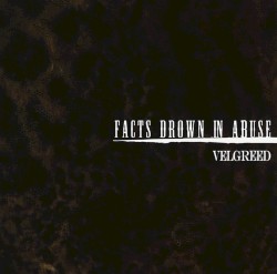 FACTS DROWN IN ABUSE