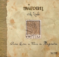 Once Upon a Time in Mingrelia