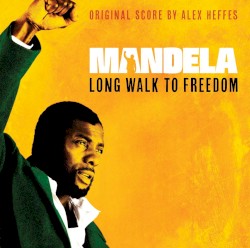 Mandela Long Walk To Freedom (Original Score)