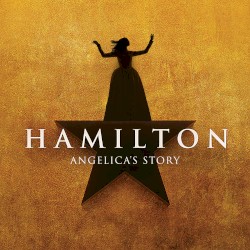 Hamilton: Angelica's Story