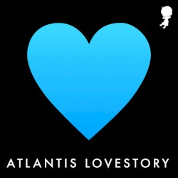 Atlantis Lovestory