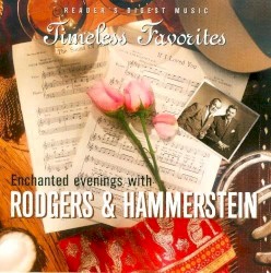 Timeless Favorites: Enchanted Evenings With Rodgers & Hammerstein