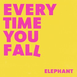 Every Time You Fall