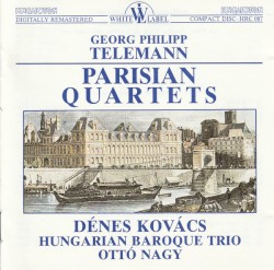 Parisian Quartets (for Flute, Violin, Viola de Gamba And Continuo)