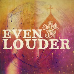 Even Louder (Spontaneous)