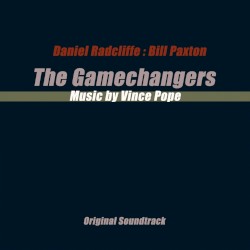 The Gamechangers: Original Soundtrack