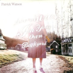 Adventures in Your Own Backyard