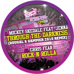 Through The Darkness (Dougal & Gammer 2010 Remix) / Rock N Rolla