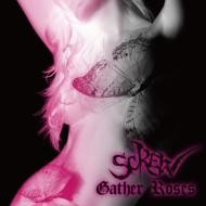 Gather Roses