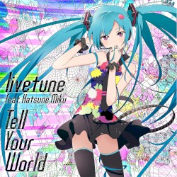 Tell Your World (TSUTAYA Only Rental Single)