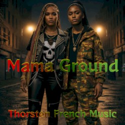 Mama Ground Single