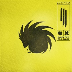 Don’t Get Too Close