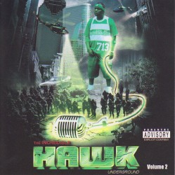 The Incredible Hawk Undaground Volume 2