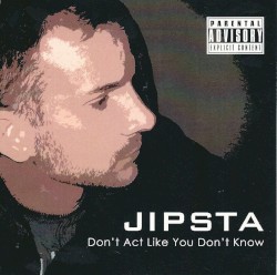 Don't Act Like You Don't Know (Remixes)
