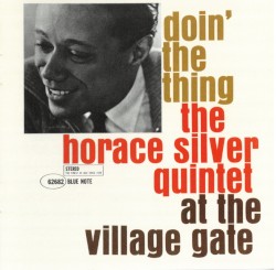 Doin' the Thing: Live at the Village Gate