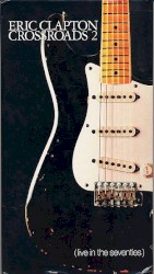 Crossroads 2: Live in the Seventies